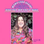 фото Mama Cass Elliot - Make Your Own Kind Of Music