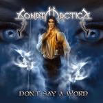 фото Sonata Arctica - Don't Say A Word