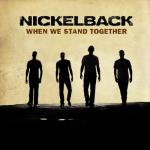 фото Nickelback - When We Stand Together