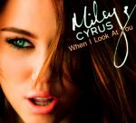 фото Miley Cyrus - When I Look At You
