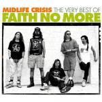 фото Faith No More - Midlife Crisis