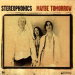 фото Stereophonics - Maybe Tomorrow