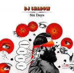 фото DJ Shadow - Six Days (Feat. Mos Def)