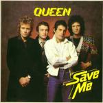 фото Queen - Save Me