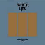 фото White Lies - Death