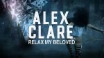 фото Alex Clare - Relax My Beloved