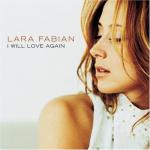 фото Lara Fabian - I Will Love Again