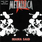 фото Metallica - Mama Said