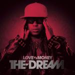 фото The Dream - Love Vs. Money Part 2